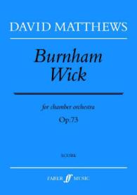 Burnham Wick : Score (Faber Edition)