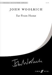 Far from Home : Choral Octavo (Faber Edition: Choral Signature Series)