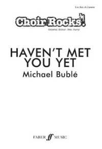 Haven't Met You Yet.