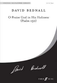 O Praise God in His Holiness Psalm 150 : Choral Octavo (Choral Signature)