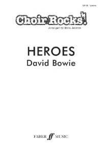CHOIR ROCKS! Heroes (David Bowie) (Choir Rocks!)
