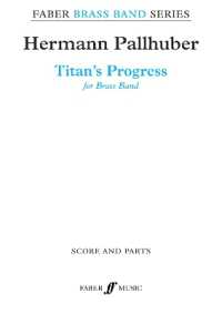 Titan's Progress (Score & Parts) : On a Theme of Mahler (Faber Brass Band Series)