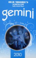 Old Moore's Horoscope and Astral Diary Gemini 2010
