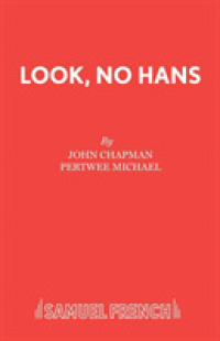 Look, No Hans! (Acting Edition S.)