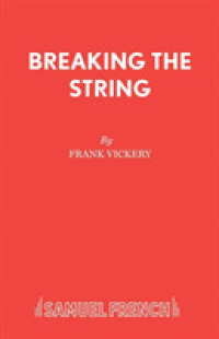 Breaking the String (Acting Edition S.)