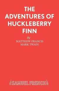 The Adventures of Huckleberry Finn (Acting Edition S.)