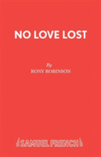 No Love Lost (Acting Edition S.)