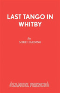 Last Tango in Whitby (Acting Edition S.)