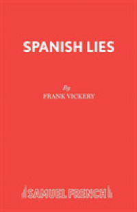 Spanish Lies (Acting Edition S.)