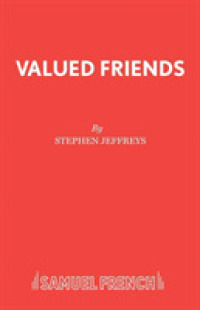 Valued Friends (Acting Edition S.)