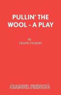 Pullin' the Wool (French's Acting Edition S.)