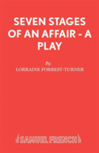 Seven Stages of an Affair (French's Acting Editions)