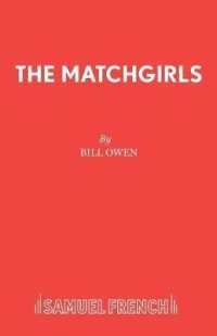 The Matchgirls (Acting Edition S.)