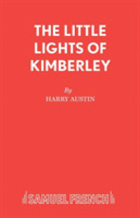 'The Little Lights of Kimberley and Other Plays (Acting Edition S.)