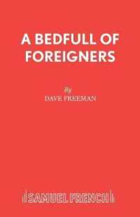 A Bedfull of Foreigners : a Comedy (Acting Edition S.)