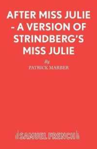 After Miss Julie : A Version of Strindberg's Miss Julie (French's Acting Editions)