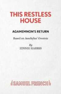 This Restless House, Part One: Agamemnon's Return