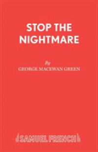 Stop the Nightmare : Play (Acting Edition S.)