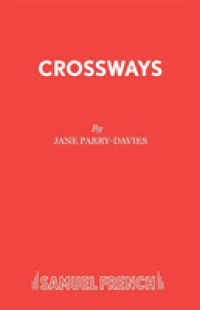 Crossways (Acting Edition S.)