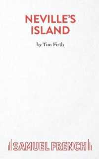 Neville's Island (Acting Edition S.)