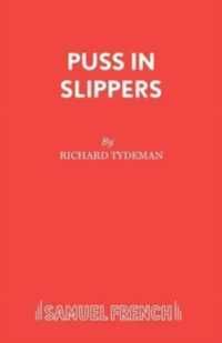 Puss in Slippers : Play (Acting Edition S.)