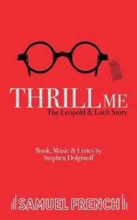 Thrill Me : The Leopold and Loeb Story