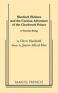 Sherlock Holmes and the Curious Adventure of the Clockwork Prince