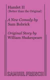 Hamlet II (Better than the Original)