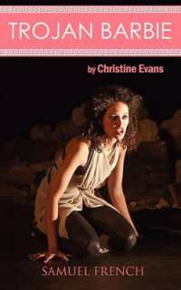 Trojan Barbie （Samuel French Acting）