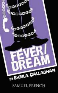 Fever/Dream （Samuel French Acting）