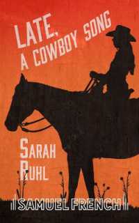 Late, a Cowboy Song