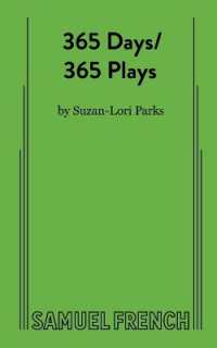 365 Days/365 Plays -- Paperback / softback