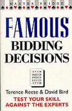 Famous Bidding Decisions