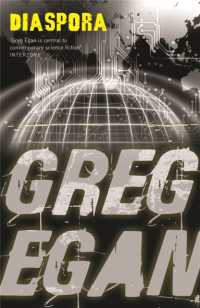 グレッグ・イーガン『ディアスポラ』（原書）<br>Diaspora : The dark, post-apocalyptic thriller perfect for fans of BLACK MIRROR and Philip K. Dick