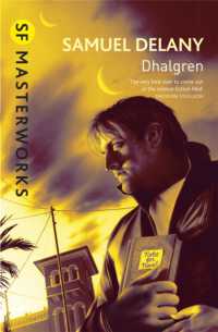 サミュエル・レイ・ディレイニー『ダ－ルグレン』（原書）<br>Dhalgren (S.F. Masterworks)