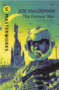 The Forever War : The science fiction classic and thought-provoking critique of war (S.F. Masterworks)