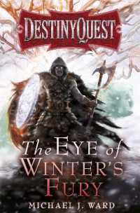The Eye of Winter's Fury : Destiny Quest Book 3 (Destinyquest)