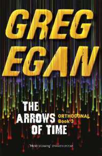 The Arrows of Time : Orthogonal Book Three (Orthogonal)