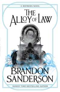 The Alloy of Law : A Mistborn Novel (Mistborn)