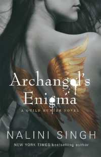 Archangel's Enigma : Book 8 (The Guild Hunter Series)