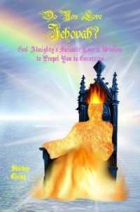 Do You Love Jehovah? : God Almighty's Infinite Love & Wisdom to Propel You to Greatness