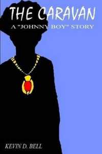 The Caravan: A 'Johnny Boy' Story