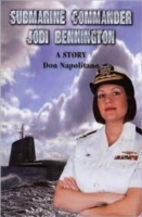 Submarine Commander Jodi Bennington : A Story