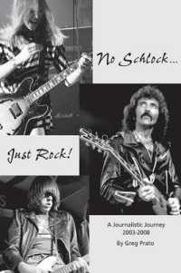 No Schlock...Just Rock!
