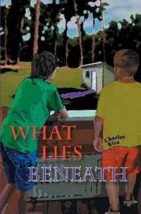 What Lies Beneath