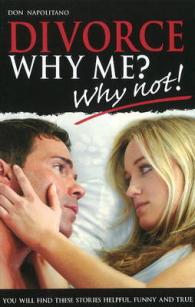 Divorce, Why Me? - Why Not?