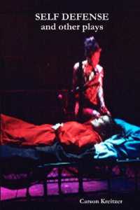 SELF DEFENSE and other plays (Dreaming the Americas)