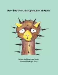 How 'Pilly-Pine', the Alpaca, Lost His Quills