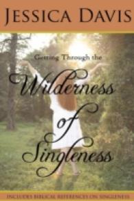 Getting Through the Wilderness of Singleness