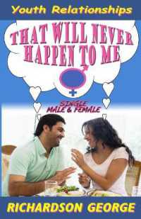 That Will Never Happen to Me : Youth Relationships